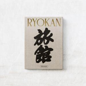 Ryokan : les nouveaux visages de l'hospitalité (précommande)